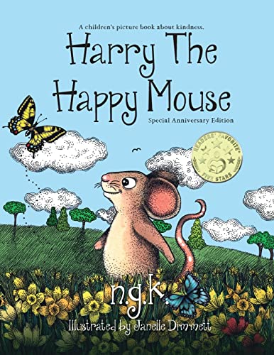 Stock image for Harry The Happy Mouse - Anniversary Special Edition: The must have book for children on kindness for sale by PlumCircle