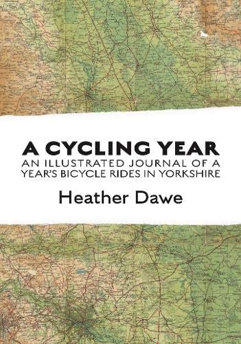 Beispielbild fr A Cycling Year: An illustrated journal of a year's bicycle rides in Yorkshire zum Verkauf von WorldofBooks