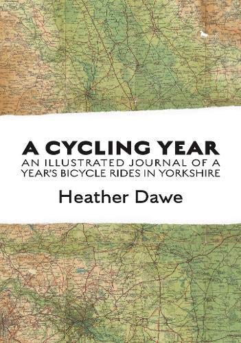 Stock image for A Cycling Year: An illustrated journal of a year's bicycle rides in Yorkshire for sale by WorldofBooks