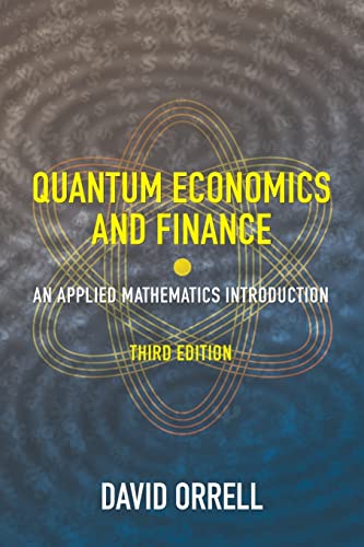Imagen de archivo de Quantum Economics and Finance: An Applied Mathematics Introduction a la venta por GreatBookPrices