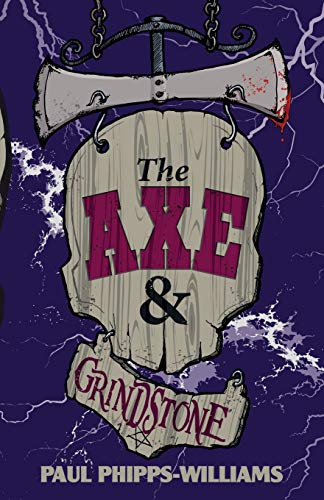 Stock image for The Axe & Grindstone for sale by WorldofBooks