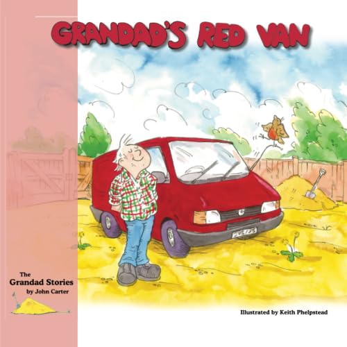 Stock image for Grandad's Red Van (The Grandad Stories) for sale by WorldofBooks