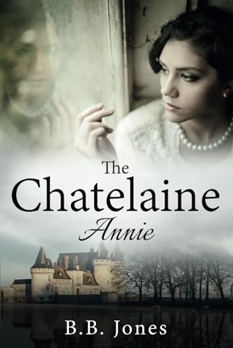 Stock image for The Chatelaine: Annie for sale by WorldofBooks