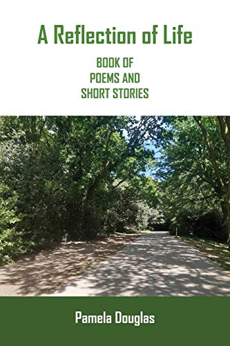 9781916094253: A Reflection of Life BOOK OF POEMS AND SHORT STORIES