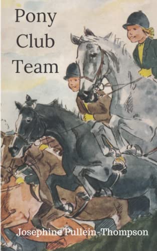 Stock image for Pony Club Team for sale by ThriftBooks-Atlanta