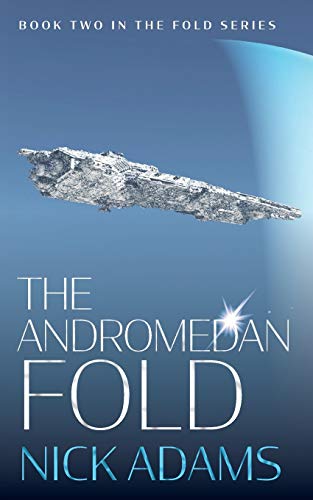 Beispielbild fr The Andromedan Fold : An explosive space opera adventure zum Verkauf von Buchpark