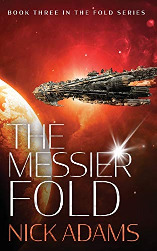 Beispielbild fr The Messier Fold: An adventure millions of light years in the making (The Fold, Band 3) zum Verkauf von Buchpark