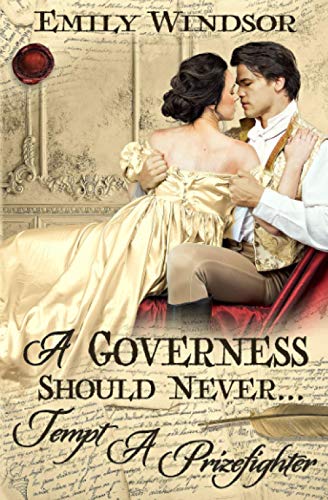 9781916113954: A Governess Should Never... Tempt a Prizefighter (The Governess Chronicles)