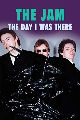 Stock image for The Jam - The Day I Was There for sale by GF Books, Inc.
