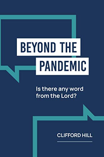 9781916121119: Beyond the Pandemic: Is there any Word from the Lord?