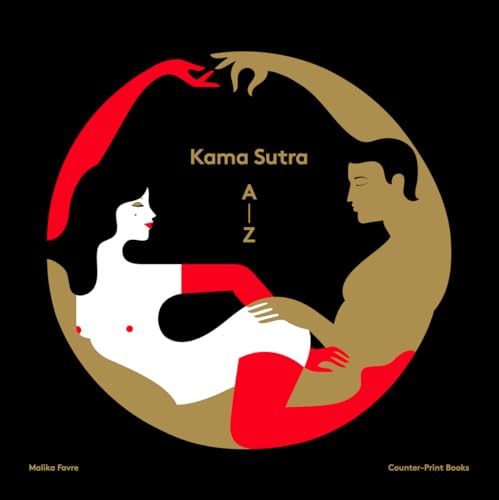 Stock image for Malika Favre: Kama Sutra A-Z (Hardcover) for sale by Grand Eagle Retail