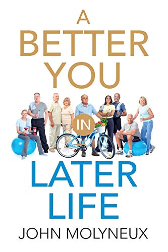 Beispielbild fr A Better You in Later Life zum Verkauf von WorldofBooks