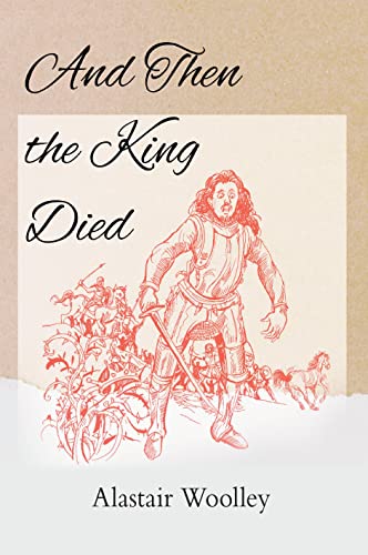 Stock image for And Then The King Died for sale by GreatBookPrices