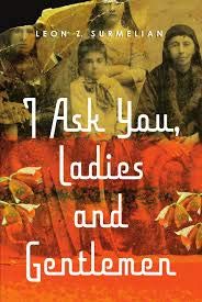 Imagen de archivo de I Ask You Ladies and Gentlemen a la venta por Bookmans