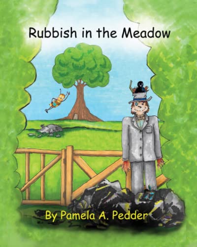 Stock image for Rubbish in the Meadow: Adventures of Berty Bee for sale by WorldofBooks