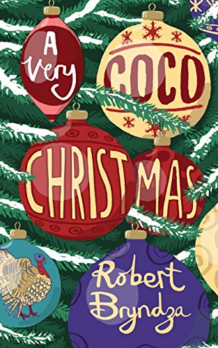 Stock image for A Very Coco Christmas: A sparkling Christmas short story!: 4 (Coco Pinchard Series) for sale by WorldofBooks