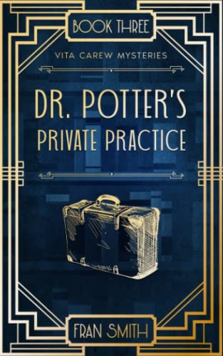 Imagen de archivo de Dr Potters Private Practice: A Vita Carew Mystery set at Christmas in Cambridge (Vita Carew mysteries) a la venta por Zoom Books Company