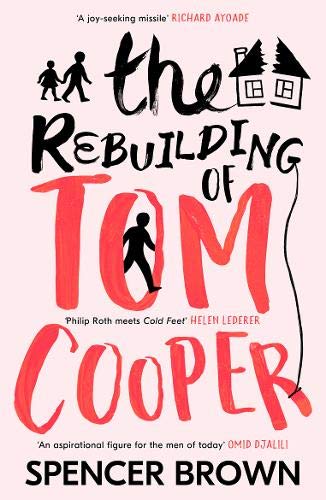 Stock image for The Rebuilding of Tom Cooper for sale by WorldofBooks