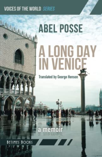 Beispielbild fr A Long Day in Venice: A Memoir zum Verkauf von GreatBookPrices