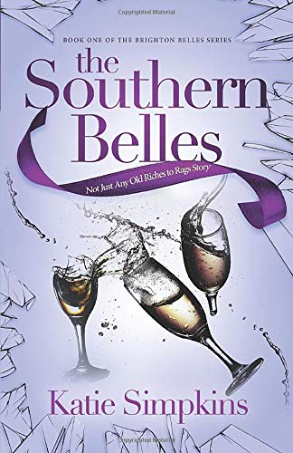 Imagen de archivo de The Southern Belles (The Brighton Belles Series) a la venta por WorldofBooks