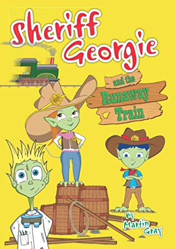 Beispielbild fr Sheriff Georgie and the Runaway Train zum Verkauf von Books Unplugged