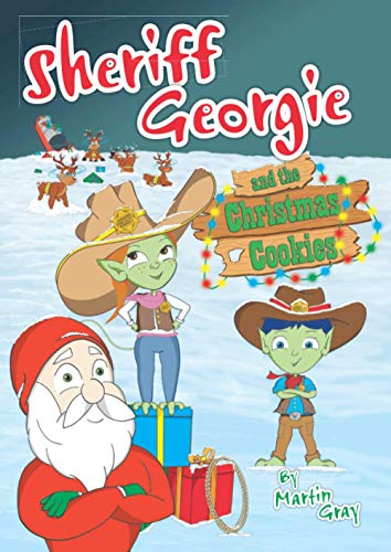 Beispielbild fr Sheriff Georgie and the Christmas Cookies zum Verkauf von Book Deals