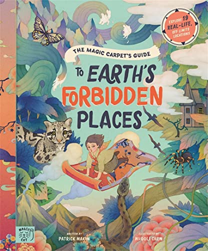 Beispielbild fr The Magic Carpet's Guide to Earth's Forbidden Places: See the world's best-kept secrets: 1 zum Verkauf von WorldofBooks