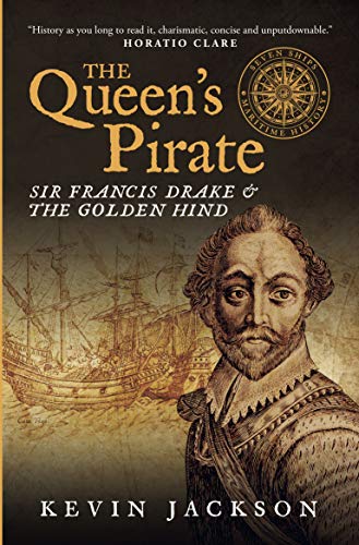 Beispielbild fr The Queen's Pirate: Sir Francis Drake and the Golden Hind zum Verkauf von Blackwell's