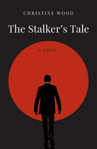 Beispielbild fr The Stalker's Tale: A Novel zum Verkauf von WorldofBooks