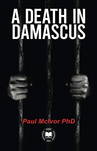 Stock image for A Death in Damascus (Middle Eastern Islamist Extremism) for sale by WorldofBooks