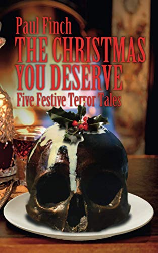 Beispielbild fr The Christmas You Deserve: five festive terror tales zum Verkauf von WorldofBooks
