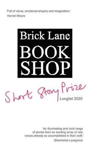 Stock image for Brick Lane Bookshop Short Story Prize Longlist 2020 for sale by AwesomeBooks