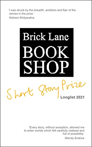 Stock image for Brick Lane Bookshop Short Story Prize Longlist: Twelve Short Stories for sale by AwesomeBooks