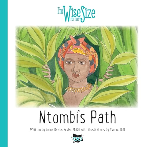 Stock image for Ntombi's Path (Wise for My Size) for sale by Lucky's Textbooks