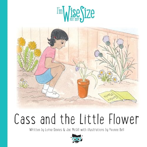 Stock image for Cass and the Little Flower (4) (Wise for My Size) for sale by WorldofBooks
