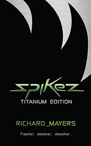 Stock image for Spikez Titanium Edition 1 for sale by PBShop.store US