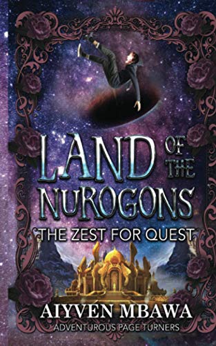 Beispielbild fr Land Of The Nurogons: The Zest For Quest zum Verkauf von WorldofBooks