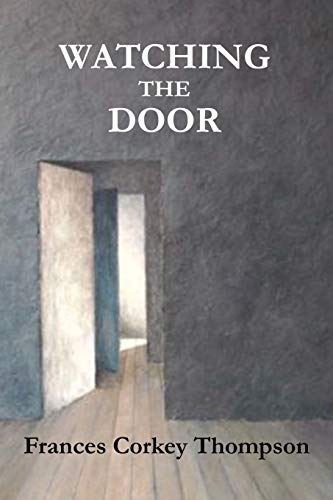 Beispielbild fr Watching the Door zum Verkauf von ThriftBooks-Dallas