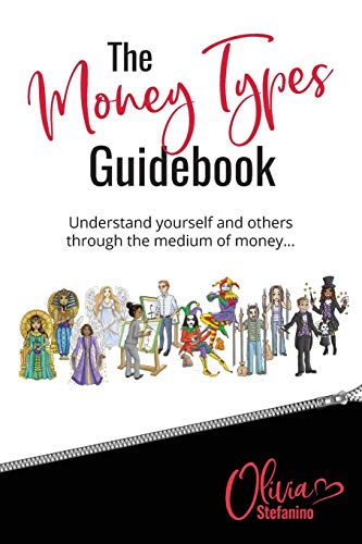 Beispielbild fr The 'Money Types' Guidebook: Understand yourself and others through the medium of money (1) zum Verkauf von WorldofBooks