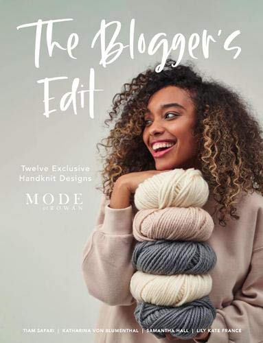 Stock image for Bloggers Edit : Twelve Exclusive Handknit Designs from the Mode at Rowan Bloggers for sale by GreatBookPrices