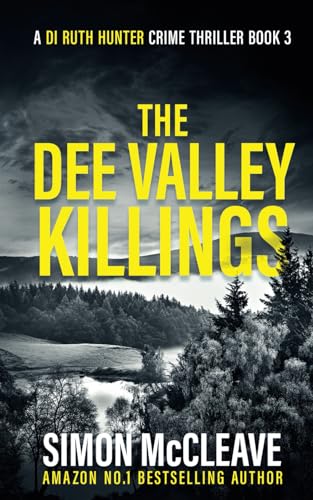 Stock image for The Dee Valley Killings: A Snowdonia Murder Mystery Book 3 (A DI Ruth Hunter Crime Thriller) for sale by SecondSale