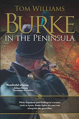 Beispielbild fr Burke in the Peninsula (James Burke) zum Verkauf von WorldofBooks