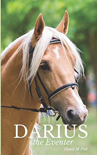 Stock image for Darius the Eventer (Leysham Stud) for sale by Books Unplugged