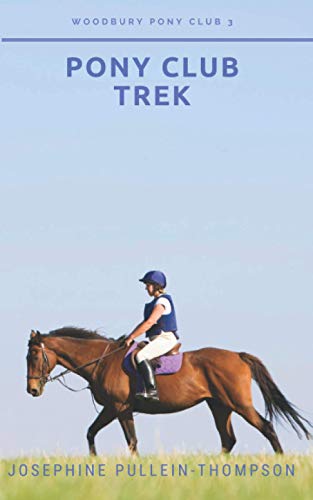 Stock image for Pony Club Trek (Woodbury Pony Club) for sale by Book Deals