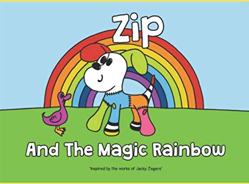 Stock image for Zip And The Magic Rainbow (The Rainbow Collection) for sale by AwesomeBooks