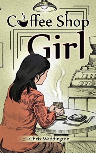 Stock image for Coffee Shop Girl for sale by WorldofBooks