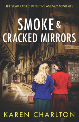 Beispielbild fr Smoke Cracked Mirrors (The York Ladies Detective Agency Mysteries) zum Verkauf von Blue Vase Books
