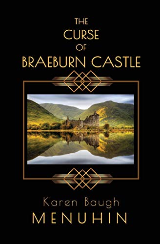 Imagen de archivo de The Curse of Braeburn Castle: A Haunted Scottish Castle Murder Mystery (Heathcliff Lennox) a la venta por SecondSale