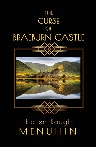 Stock image for The Curse of Braeburn Castle: A Haunted Scottish Castle Murder Mystery (Heathcliff Lennox) for sale by SecondSale