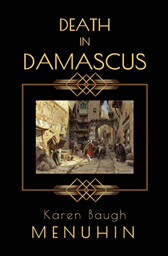 Imagen de archivo de Death in Damascus: A Heathcliff Lennox Murder Mystery a la venta por GF Books, Inc.